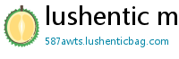 lushentic meaning